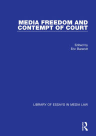 Title: Media Freedom and Contempt of Court / Edition 1, Author: Eric Barendt