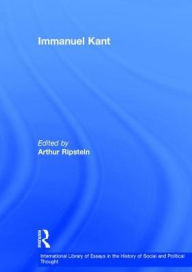Title: Immanuel Kant / Edition 1, Author: Arthur Ripstein