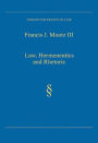 Law, Hermeneutics and Rhetoric / Edition 1