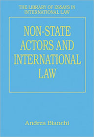Title: Non-State Actors and International Law / Edition 1, Author: Andrea Bianchi