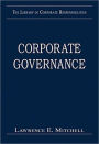 Corporate Governance: Values, Ethics and Leadership / Edition 1
