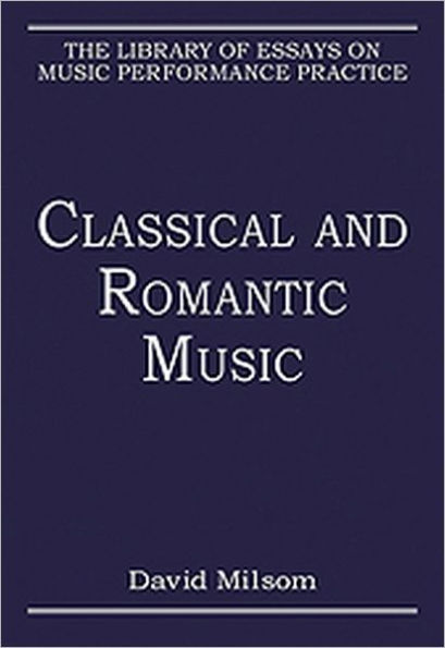 Classical and Romantic Music / Edition 1