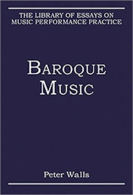 Title: Baroque Music / Edition 1, Author: Peter Walls