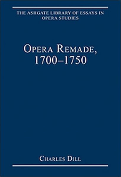 Opera Remade, 1700-1750 / Edition 1