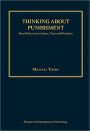Thinking about Punishment: Penal Policy Across Space, Time and Discipline / Edition 1