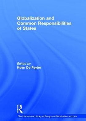 Globalization and Common Responsibilities of States / Edition 1