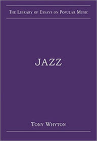 Title: Jazz / Edition 1, Author: Tony Whyton