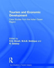 Title: Tourism and Economic Development: Case Studies from the Indian Ocean Region / Edition 1, Author: R.N. Ghosh