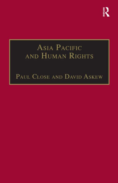 Asia Pacific and Human Rights: A Global Political Economy Perspective / Edition 1