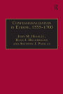 Confessionalization in Europe, 1555-1700: Essays in Honor and Memory of Bodo Nischan