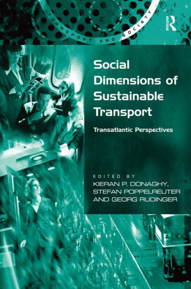 Social Dimensions of Sustainable Transport: Transatlantic Perspectives
