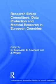 Title: Research Ethics Committees, Data Protection and Medical Research in European Countries / Edition 1, Author: D. Townend