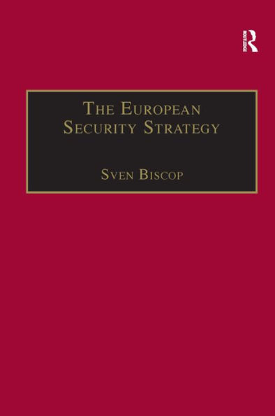 The European Security Strategy: A Global Agenda for Positive Power / Edition 1