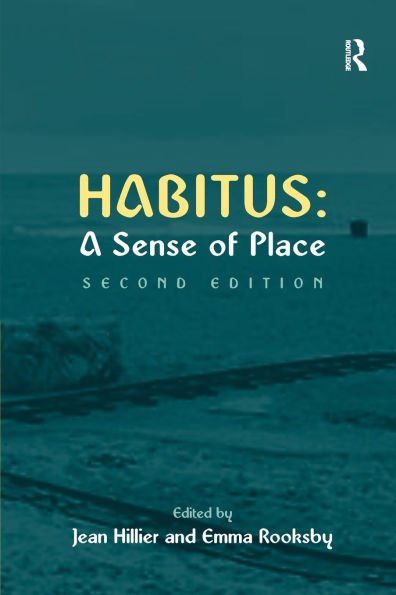 Habitus: A Sense of Place