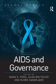 Title: AIDS and Governance / Edition 1, Author: Alan Whiteside