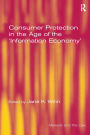 Consumer Protection in the Age of the 'Information Economy'