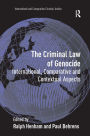 The Criminal Law of Genocide: International, Comparative and Contextual Aspects / Edition 1
