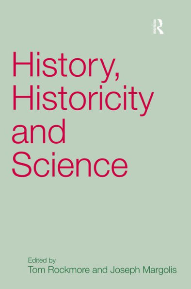 History, Historicity and Science / Edition 1