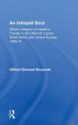 An Intrepid Scot: William Lithgow of Lanark's Travels in the Ottoman Lands, North Africa and Central Europe, 1609-21