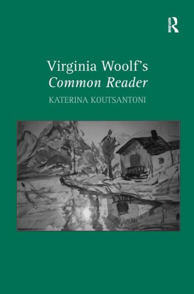 Virginia Woolf's Common Reader / Edition 1