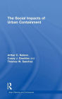 The Social Impacts of Urban Containment / Edition 1