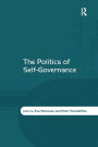 The Politics of Self-Governance / Edition 1