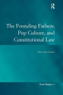 Who's Your Daddy: Cultural Studies the Founding Fathers and Judicial Review / Edition 1