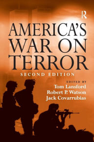 Title: America's War on Terror / Edition 2, Author: Robert P. Watson