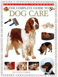 Complete Guide to Dog Care