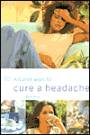 50 Natural Ways to Cure a Headache