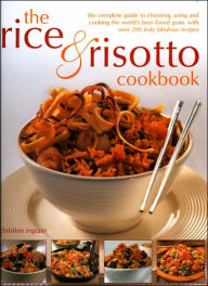 The Rice and Risotto Cookbook