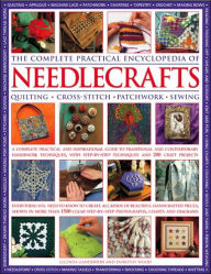 Complete Practical Encyclopedia of Needlecrafts