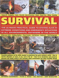 Survival: The Ultimate Practical Guide to Camping and Wilderness Skills