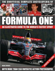 The Unofficial Complete Encyclopedia of Formula One