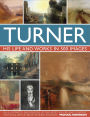 Turner: His life and works in 500 images