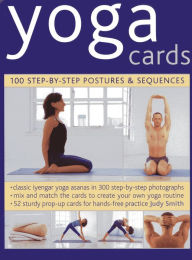 Yoga Cards: 100 Step-By-step Postures and Sequences