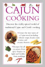 Cajun Cooking: Discover the richly-spiced world of traditional Cajun and Creole cooking