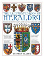 The Illustrated Book of Heraldry: An International History Of Heraldry And Its Contemporary Uses