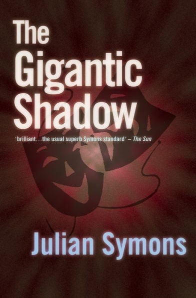The Gigantic Shadow