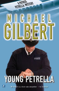 Title: Young Petrella, Author: Michael Gilbert