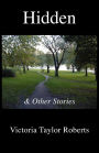 Hidden & Other Stories