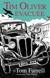 Title: Tim Oliver Evacuee, Author: Tom Farrell