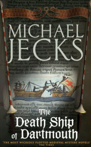 The Death Ship of Dartmouth (Medieval West Country Series #21)