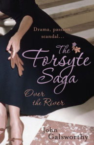 The Forsyte Saga: Over the River (9)