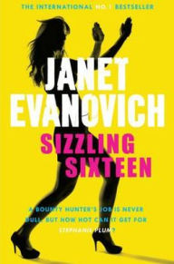 Sizzling Sixteen (Stephanie Plum Series #16)