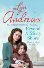 Beyond a Misty Shore: An utterly compelling saga of love and family