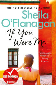 Title: If You Were Me: The charming bestseller that asks: what would YOU do?, Author: Sheila O'Flanagan