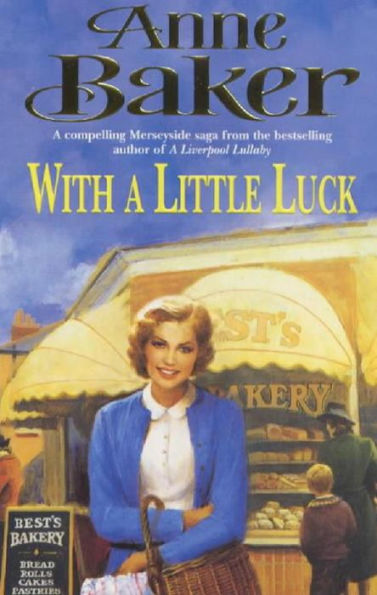 With a Little Luck: A shocking truth changes a family's future forever