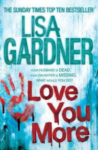 Love You More (Detective D. D. Warren Series #5)