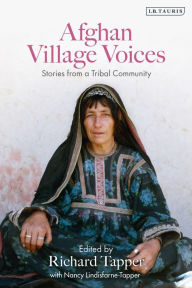Title: Afghan Village Voices: Stories from a Tribal Community, Author: Richard Tapper